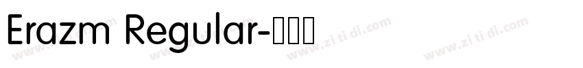 Erazm Regular字体转换 Erazm Regular字体转换